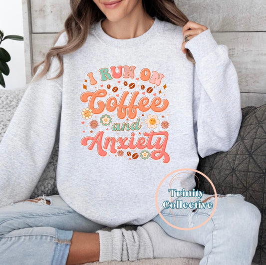 Coffee & Anxiety | Graphic Sweatshirt