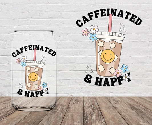 Caffeinated and Happy | 16oz Glass Cup