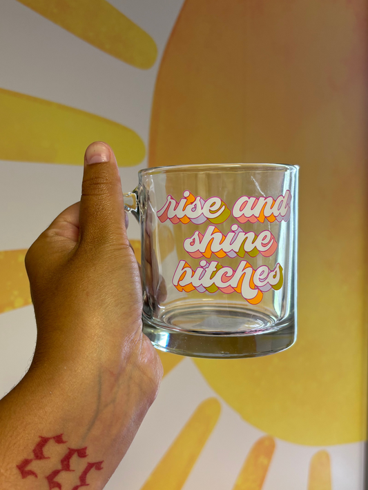 Rise and Shine | Clear Glass Cup